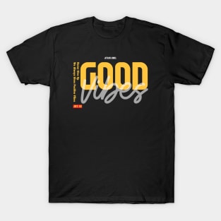 Good Vibes T-Shirt